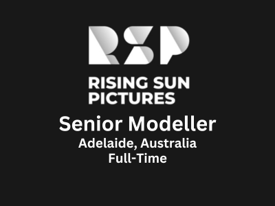 Rising Sun Pictures is looking for Senior Modeller