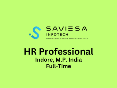 Saviesa Infotech is looking for Human Resources Professional