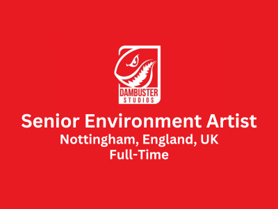 Senior Environment Artist required at Dambuster Studios