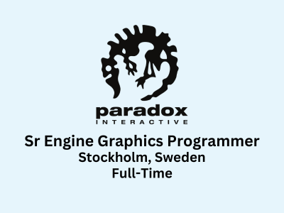 Sr Engine Graphics Programmer required at Paradox Interactive