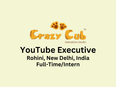 YouTube Executive required at Crazy Cub Animation
