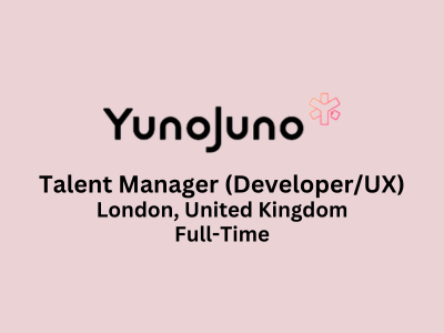 YunoJuno is looking for Talent Manager - DeveloperUX