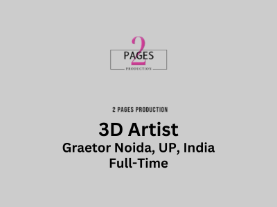 2 Pages Production is looking for 3D Artist