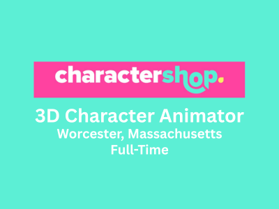 3D Character Animator required at CharacterShop