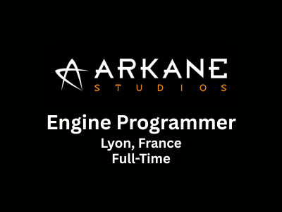 Engine Programmer required at Arkane Studios