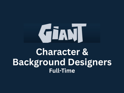 Giant is looking for experienced Character & Background Designers