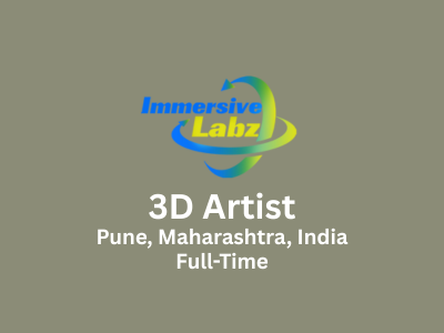 Immersive Labz is looking for 3D Artist