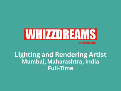 Lighting and Rendering Artist required at Whizz Dreams