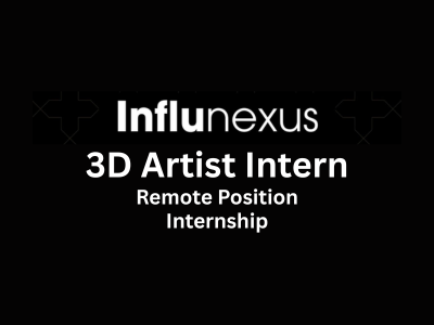 Remote opportunity for 3D Artist Intern at Influnexus