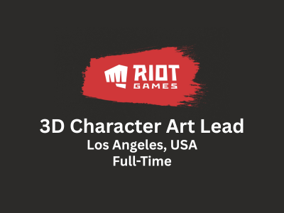 3D Character Art Lead required at Riot Games