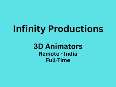 Infinity Productions is hiring 3D Animators
