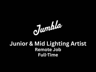 Junior & Mid Lighting Artist required at Jumbla Animation Studios