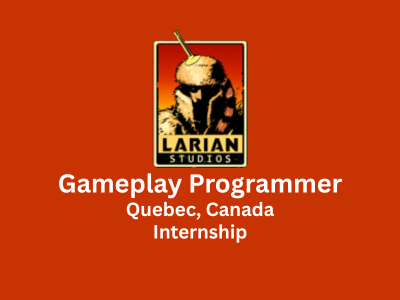 Larian Studios is hiring for Gameplay Programmer - Internship