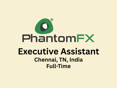 PhantomFX is looking for Executive Assistant