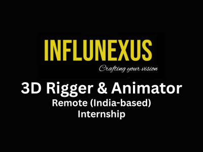 Remote opening for 3D Rigger & Animator at Influnexus