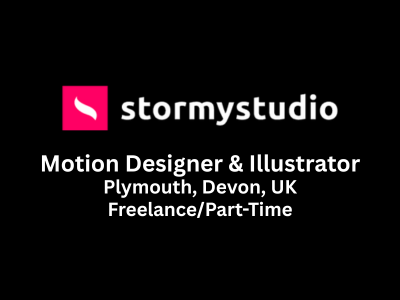 Stormy Studio is looking for Motion Designer & Illustrator