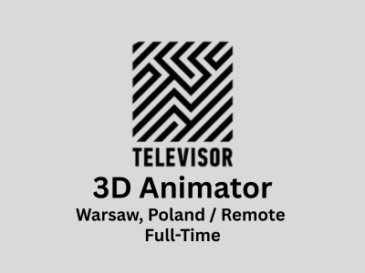 TELEVISOR is looking for a talented 3D Animator