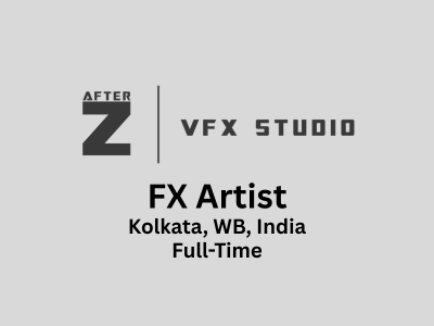 AfterZ VFX Studio is looking for a talented FX Artist
