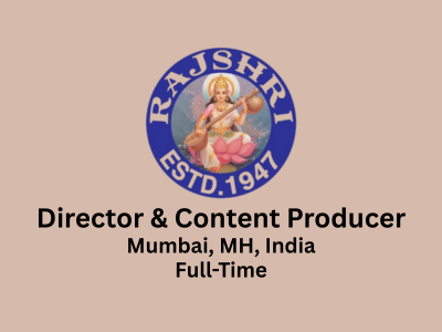 Director & Content Producer required at Rajshri Entertainment
