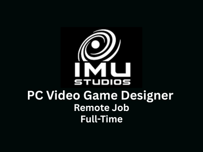 IMU Studios is looking for a PC Video Game Designer 