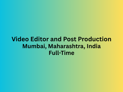 Job openings for Video Editor and Post Production