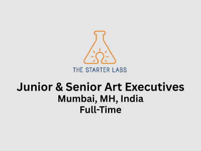 Junior & Senior Art Executives required at The Starter Labs
