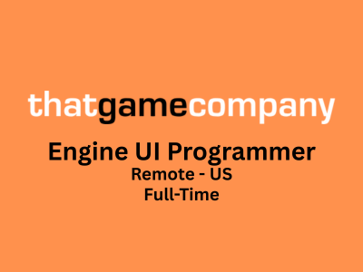 thatgamecompany is looking for a Engine UI Programmer