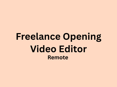 Professional Video Editor required for Freelance position