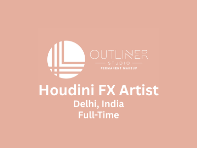 Outliner Studio is looking for Houdini FX Artist