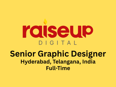 Raiseup Digital Solutions is hiring Senior Graphic Designer