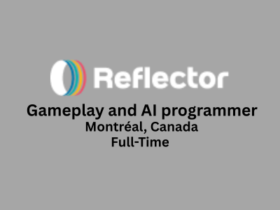 Reflector Studios is looking for Gameplay and AI programmer