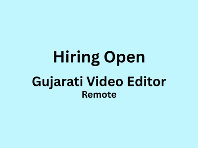 Remote job opening for a Gujarati Video Editor