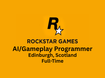 Rockstar Games is hiring Senior AIGameplay Programmer