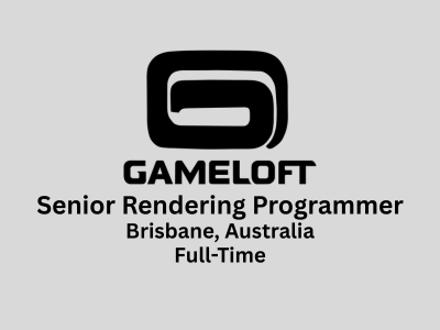 Senior Rendering Programmer required at Gameloft