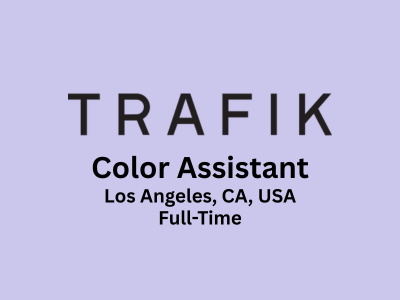 The Trafik currently looking for Color Assistants