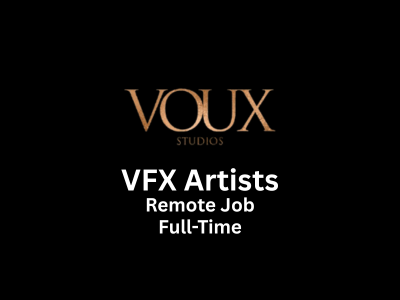 VOUX STUDIO is hiring freelance VFX Artists
