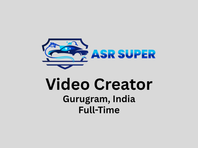 ASR Super is looking for a Video Creator