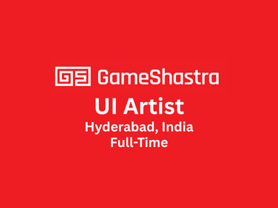 Gameshastra is hiring a UI Artist