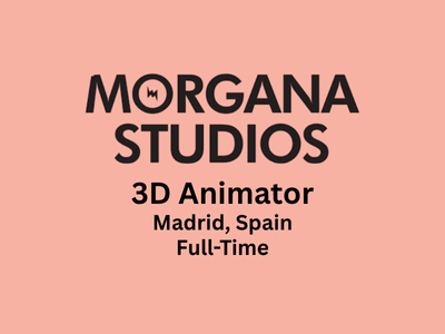 Morgana Studios is looking for a 3D Animator