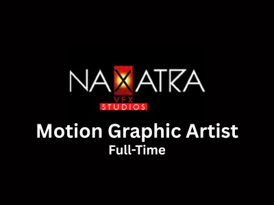 Naxatra VFX is hiring a Motion Graphic Artist