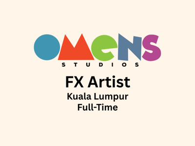 Omens Studios is hiring an FX Artist