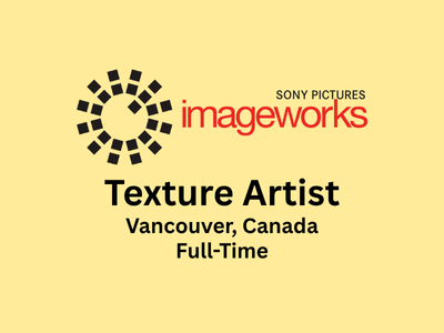 Sony Pictures Imageworks is hiring a Texture Artist