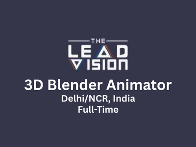 The Lead Vision is hiring a 3D Blender Animator