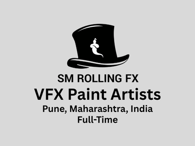 VFX Paint Artists required at SM Rolling VFX 