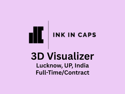 3D Visualizer required at Ink In Caps Studios