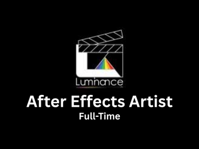 After Effects Artist required at Luminance VFX