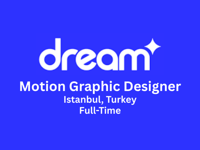 Dream Games is seeking a Motion Graphic Designer