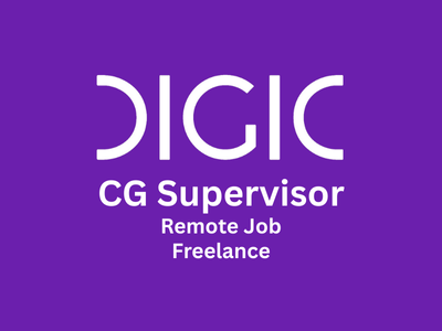 Freelance job for CG Supervisor at DIGIC Pictures