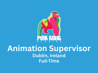 Pink Kong Studios is seeking an Animation Supervisor