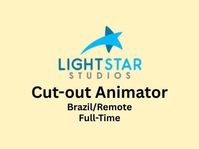 Remote job for a Cut-out Animator at Lightstar Studios
